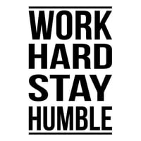Rienda Libre Graphics - Decomural Work Hard Stay Humble Inspirational Ws-43007