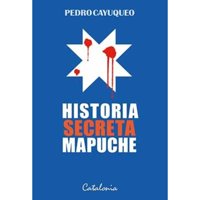 Catalonia - Libro Historia Secreta Mapuche