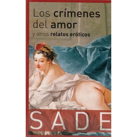 Los crímenes del amor y otros relatos eróticos