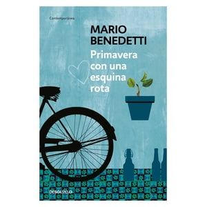 Penguin Random House - Libro Primavera Con Una Esquina Rota - Mario Benedetti