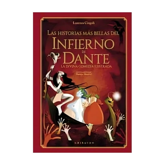 LIBRO LAS HISTORIAS MAS BELLAS DEL INFIERNO DE DANTE - LORE