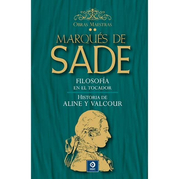 Marques De Sade Volumen Ii (O.Maestras)