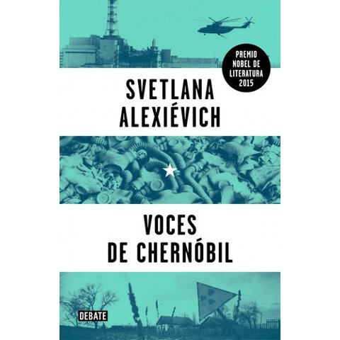 Debate - Voces De Chernobil - Alexievich, Svetlana
