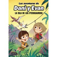 Destino - Libro Dani Y Evan: La Isla De Los Pterosaurios - Tapa Dura