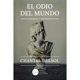 thumbnail image 1 of El Odio Del Mundo. Totalitarismo Y Posmodernidad, 1 of 2