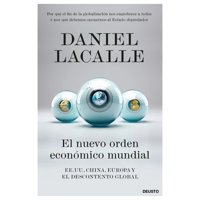 Deusto - Libro El Nuevo Orden Económico Mundial Daniel Lacalle