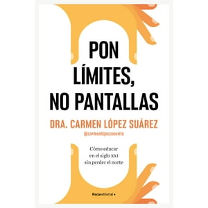 Grijalbo - Libro No Pantallas Pon Limites - Carmen López Suarez