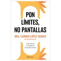 Grijalbo - Libro No Pantallas Pon Limites - Carmen López Suarez