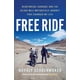 thumbnail image 1 of Reserve Free Ride: desamor, coraje y un viaje de 20,000 millas, 1 of 1