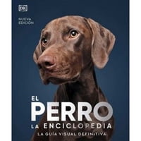 Editorial Dorling Kindersley - El Perro, Guía Visual