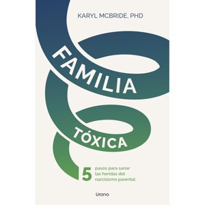 Ediciones Urano - Familia Tóxica