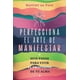 thumbnail image 1 of LIBRO Perfecciona El Arte De Manifestar, 1 of 2