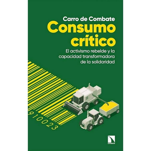 LIBRO CONSUMO CRITICO - UNA GUÍA PARA ENTENDER EL IMPACTO D
