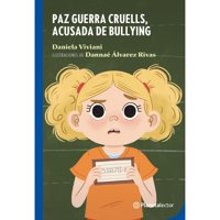 Planetalector Chile - Libro Paz Guerra Cruells, Acusada De Bullying