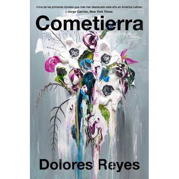 Libro Cometierra de Dolores Reyes - Edición en Español