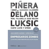 Catalonia - Empresarios Zombis. La Mayor Elusión Tributaria De La Elite Chilena