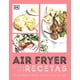 thumbnail image 1 of Libro Airfryer. Todas las recetas - Autores Dk, 1 of 2