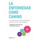 thumbnail image 1 of Libro La Enfermedad Como Camino Penguin Random House, 1 of 2