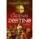 thumbnail image 1 of Las cadenas del destino. Trilogía almohade 3, 1 of 5
