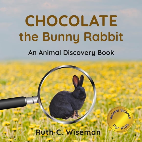 Chocolate el conejo: un libro de descubrimiento de animales