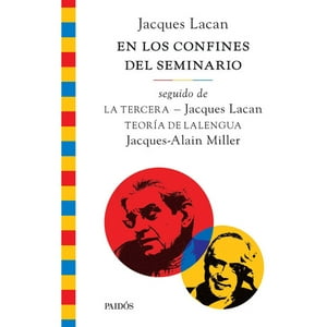 Paidos - Libro En Los Confines Del Seminario - Jacques Lacan