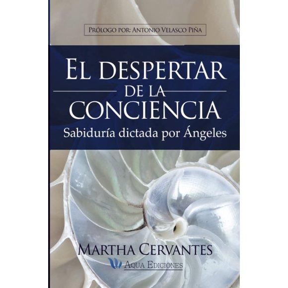 Libro El despertar de la conciencia: Sabiduría dictada por Ángeles