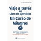 thumbnail image 1 of Curso De Milagros 7: Viaje A Través Del Libro De Ejercicios, 1 of 2