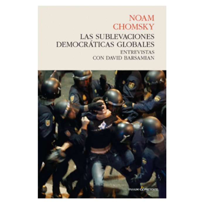Editorial Pasado Y Presente - Libro Sublevaciones Democraticas Globales