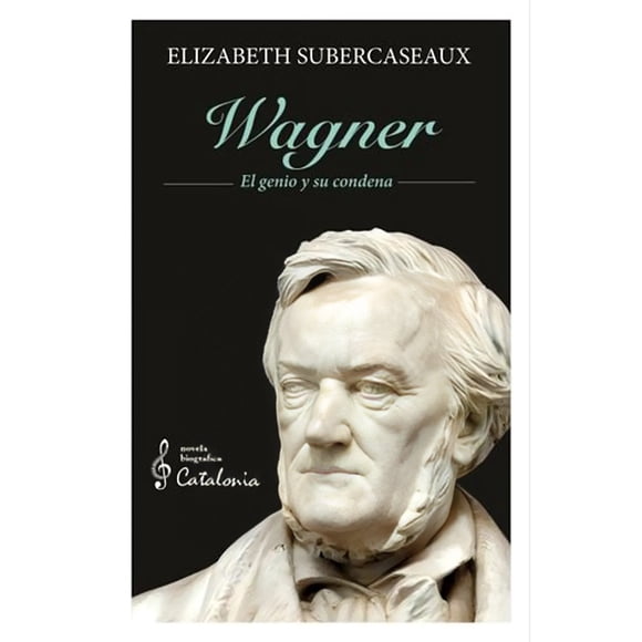 LIBRO Wagner - ELIZABETH SUBSERCASEAUX
