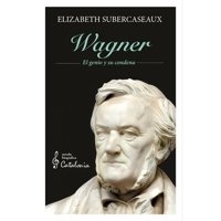 Catalonia - Libro Wagner - Elizabeth Subsercaseaux