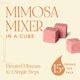 thumbnail image 2 of Cubos mezcladores Luxe de Teaspressa para cóctel de mimosa de fresa, 2 of 9
