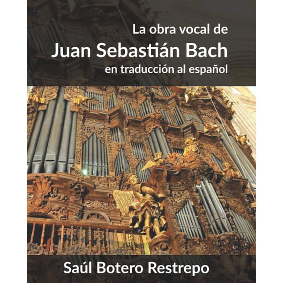 Libro Cámara Colombiana del Libro: Obras vocales de Bach en español