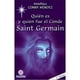 thumbnail image 1 of Quien Es Y Quien Fue El Conde Saint Germain, 1 of 2