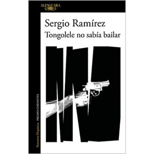 Alfaguara - Libro Tongolele No Sabia Bailar