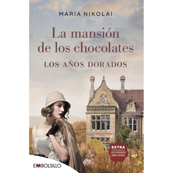 La Mansión Los Chocolates 2. Los Años Dorados