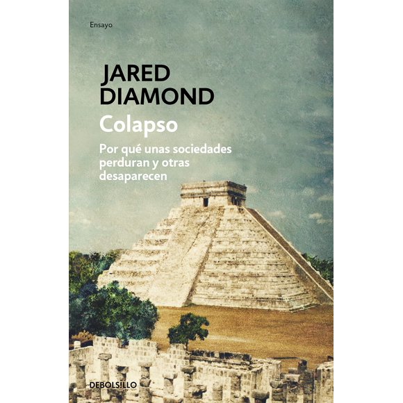 Libro El colapso de DEBOLSILLO: Por qué algunas sociedades perduran y otras desaparecen