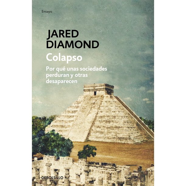 Libro El colapso de DEBOLSILLO: Por qué algunas sociedades perduran y otras desaparecen