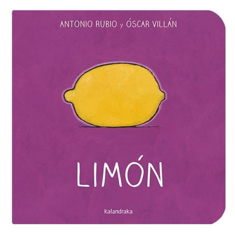 Kalandraka - Limón - Colección De La Cuna A La Luna Blanco