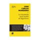 thumbnail image 1 of Libro La Izquierda Que Asalto El Algoritmo Juan Carlos M, 1 of 2