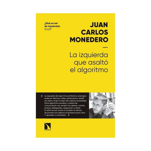 Libro La Izquierda Que Asalto El Algoritmo Juan Carlos M