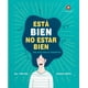 thumbnail image 1 of Está Bien No Estar Bien (Tapa Dura), 1 of 4