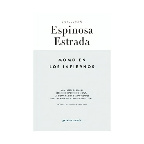 Libro Momo En Los Infiernos - Guillermo Espinosa Estrada