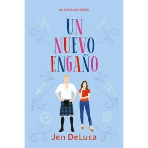 Titania - Libro Nuevo Engaño, Un (Willow Creek #3)