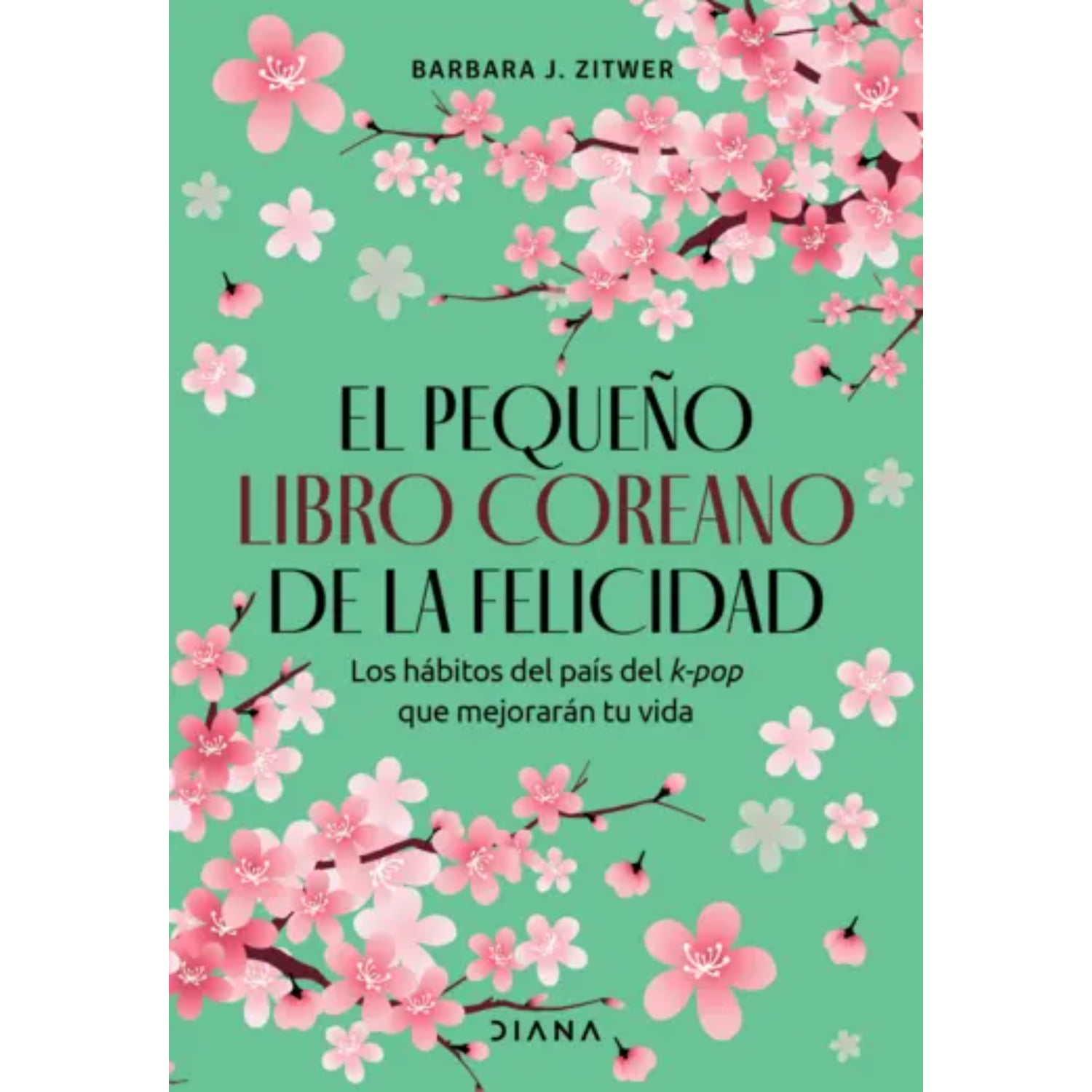 Diana - El Pequeño Libro Coreano De La Felicidad