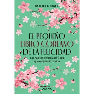 Diana - El Pequeño Libro Coreano De La Felicidad
