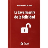 Amat Editorial - Libro La Llave Maestra De La Felicidad
