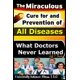 thumbnail image 1 of Libro La cura milagrosa y la prevención de todas las enfermedades, 1 of 1