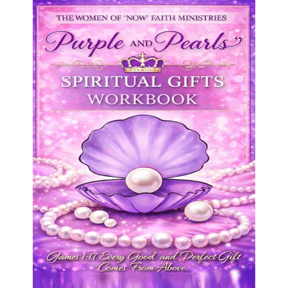 Cuaderno de trabajo Women of Now Faith Ministries Purple and Pearls