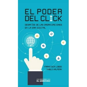 El Mercurio - Libro El Poder Del Click. /604