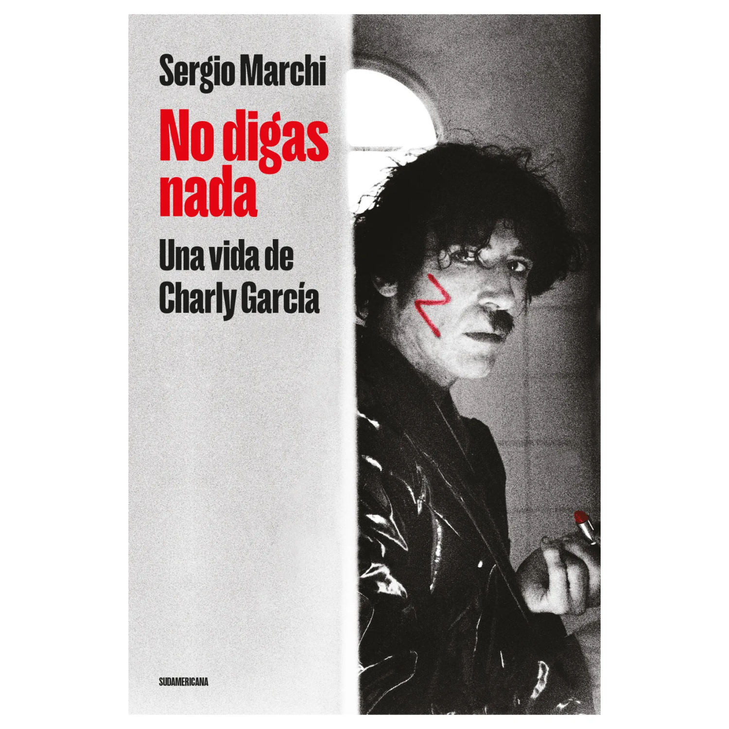 Sudamericana - Libro No Digas Nada. Edicion Actualizada